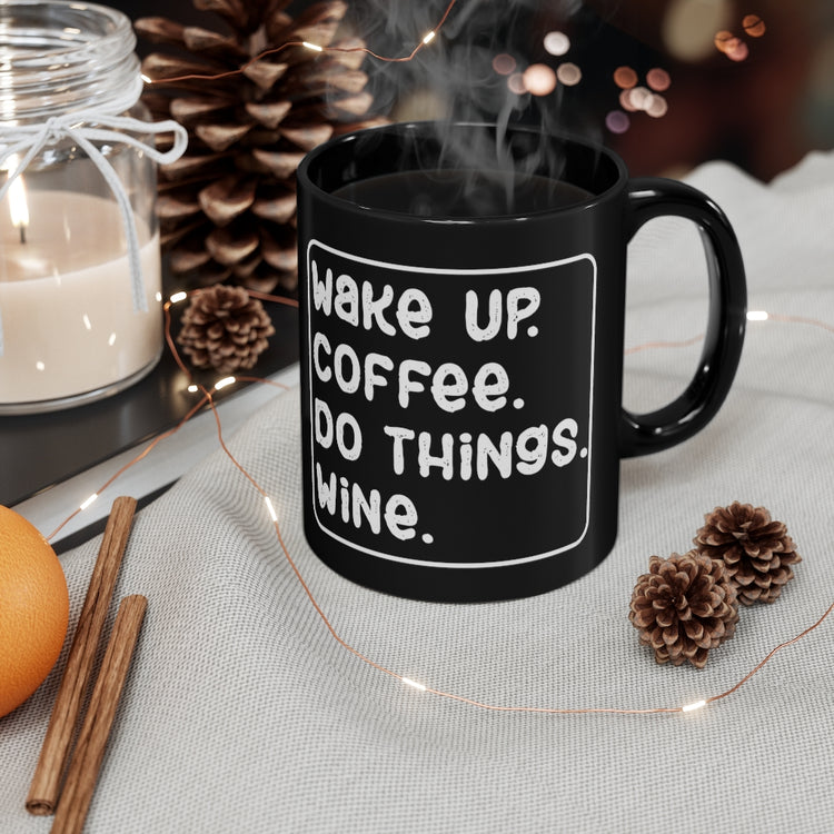 11oz Black Coffee Mug Ceramic Humorous Just Wanna Drink Wine & Coffee Relaxing Sarcastic  Novelty Lattes Devotee Sayings Caffeinated Puns