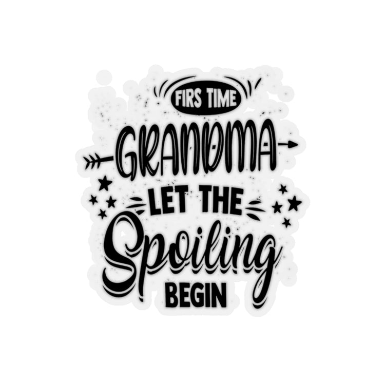 Sticker Decal Novelty Grandma Spoiling Nanny Granny idiomatic Expression Hilarious Grannie Stickers For Laptop Car