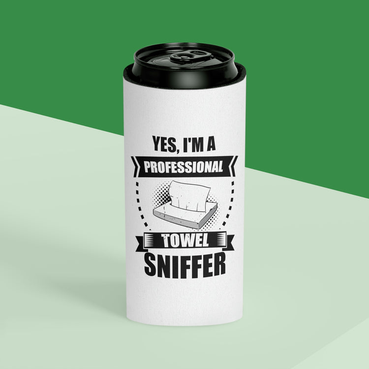 Beer Can Cooler Sleeve Funny I'm a Professional Towel Sniffer Snif Test  Humorous Scent Expert Smell Occupation