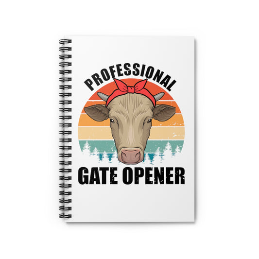 Spiral Notebook  Hilarious Professional Farmstead Ranch Cow Fan Enthusiast Humorous Farmer