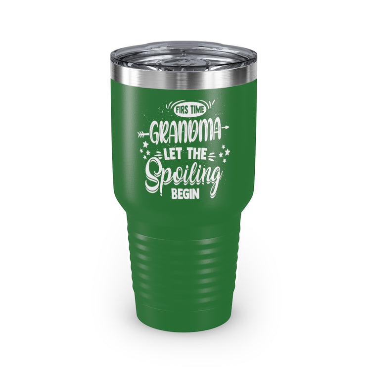 30oz Tumbler Stainless Steel Colors Novelty Grandma Spoiling Nanny Granny idiomatic Expression Hilarious Grannie