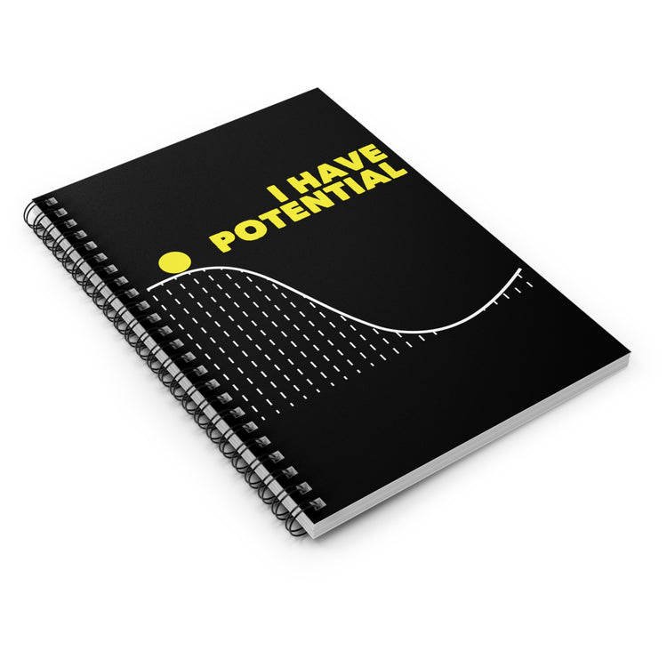 Humorous Have Potentials Science Professor Tee Shirt Gift | Hilarious Chemistry Educators Men Women T Shirt Spiral Notebook - Ruled Line