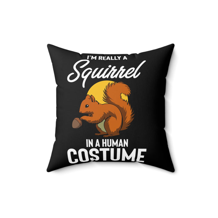 Novelty All Hallows Eve Cute Animals Disguise Enthusiast Hilarious Furry Woodland Mammal Spooky Costume Spun Polyester Square Pillow