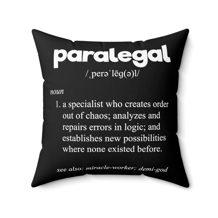 Hilarious Paralegal Meaning Description Legal Assistant Fan Humorous Lawyer Paralegals Litigator Enthusiast Spun Polyester Square Pillow