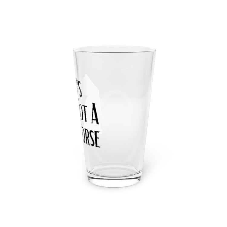 Beer Glass Pint 16oz  Novelty That's Not A Horse Checkmate Table Sports Enthusiast Hilarious Critical