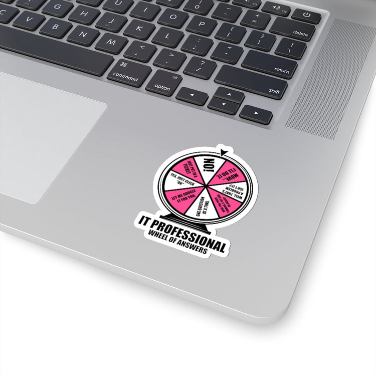 Sticker Decal Hilarious It Professional Wheel Of Answers Funny Sayings Humorous Geek Computer Stickers For Laptop Car