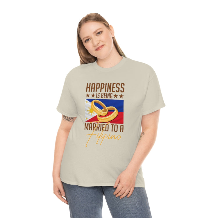 Humorous Happiness Is Married To Filipino Asian Wife Husband Novelty Marriage