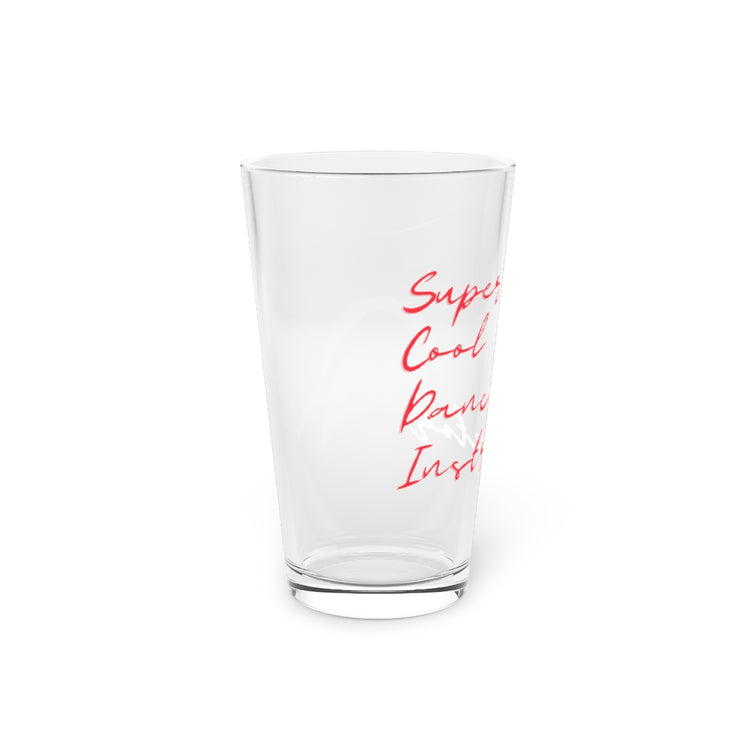 Beer Glass Pint 16oz  Humorous Super Cool Dance Instructor Saying Humorous Super Cool Dance