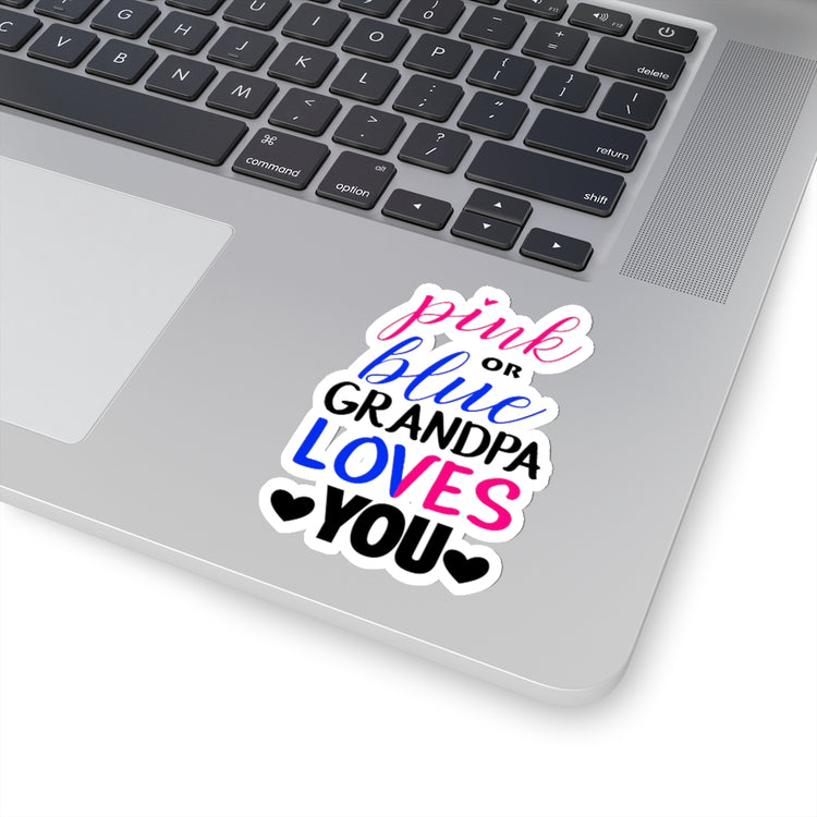 Sticker Decal Pink Or Blue Grandpa Loves You Gender Reveal Grandfather Stickers For Laptop Car