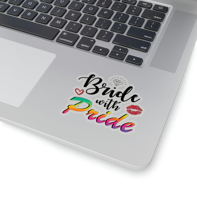 Sticker Decal Humorous LGBTQ Bridal Appreciation Statements Graphic Hilarious Supportive Bridesmaid Illustration