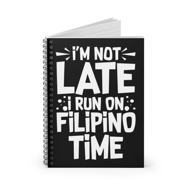 Spiral Notebook  Funny Saying Tardily Visiting Filipino Sarcastic Women Men Funny Ridiculous