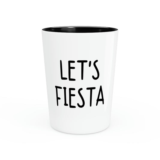 Shot Glass Party Ceramic Tequila Funny Saying Let's Fiesta Party Vacations Introvert Mexico Novelty Women Men Sayings