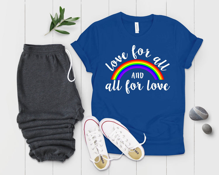 Love For All and All For Love LGBT Gay Pride Lesbian Rainbow Tshirt - Teegarb