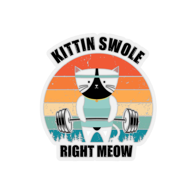 Sticker Decal Hilarious Kitten Swole Exercise Exercising Kitten lover Humorous Sarcasm Stickers For Laptop Car