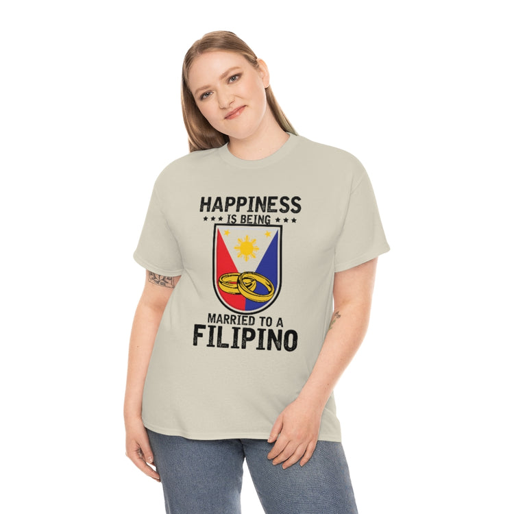 Humorous Happiness Is Married To Filipino Asian Wife Husband Novelty Marriage