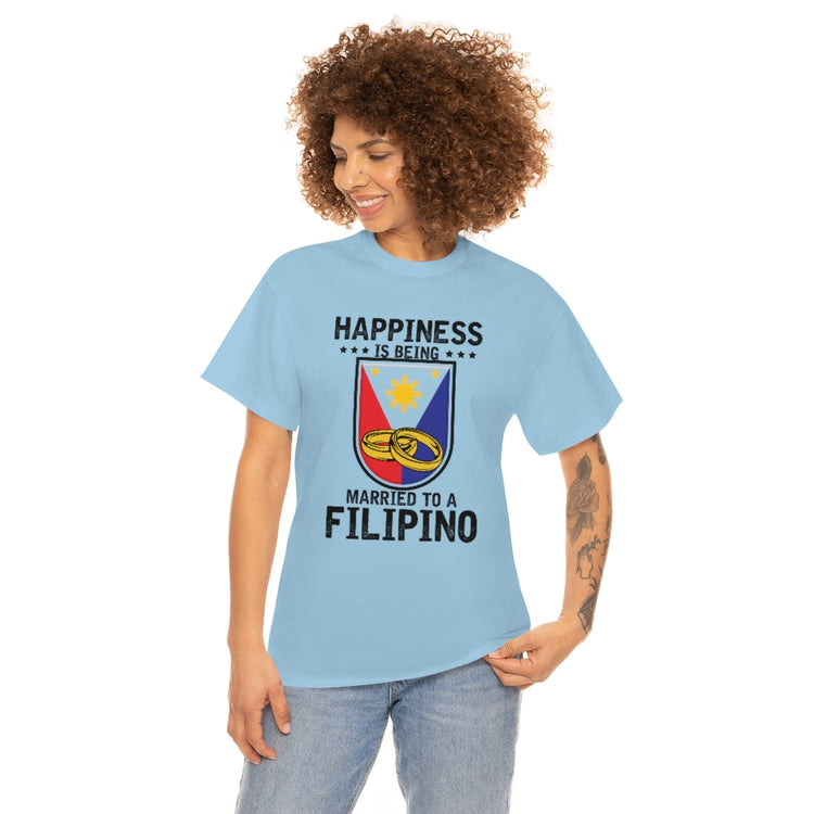 Humorous Happiness Is Married To Filipino Asian Wife Husband Novelty Marriage