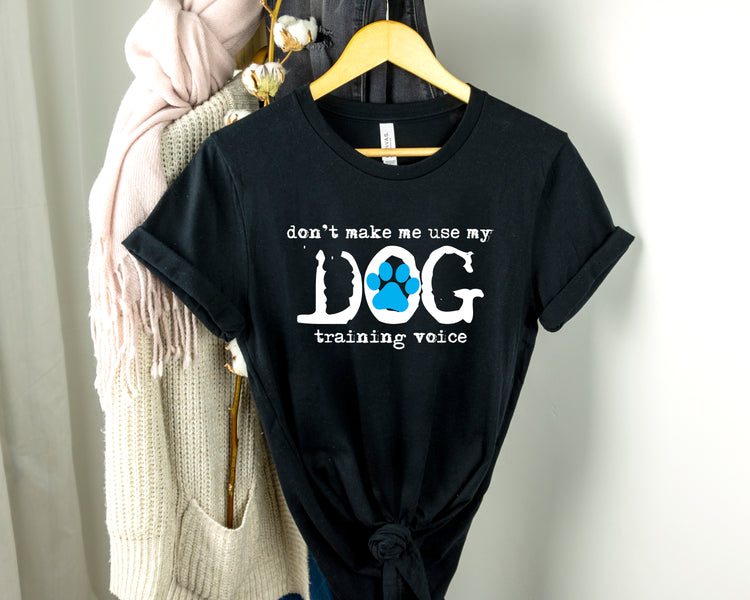 Dog Training Voices Shirt