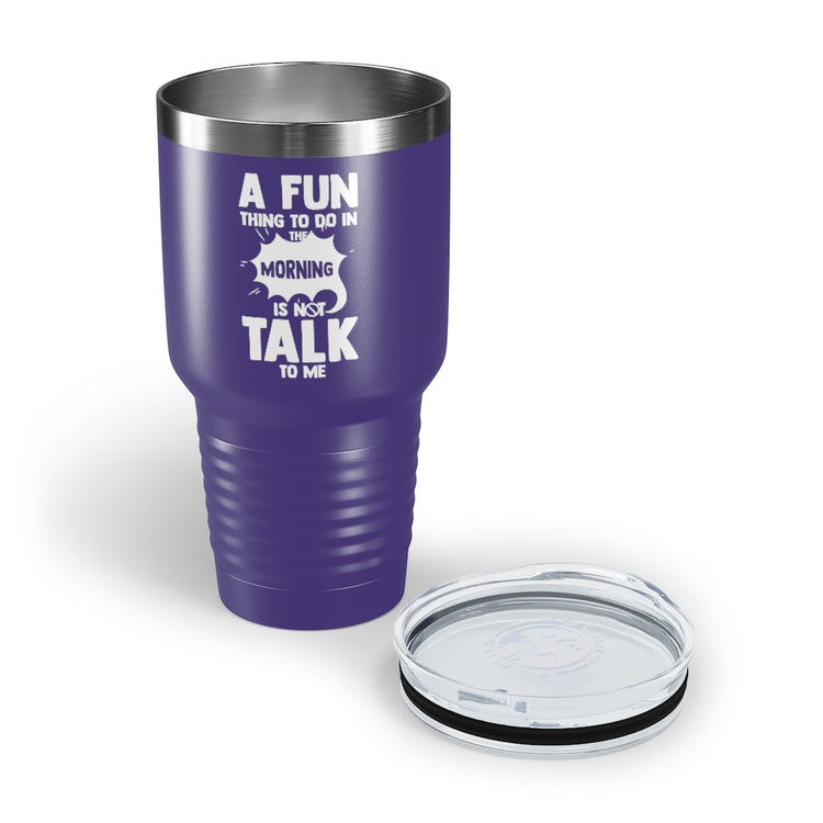 30oz Tumbler Stainless Steel Colors Hilarious People Preferring Quietness Loners Expression Pun Humorous Introverts