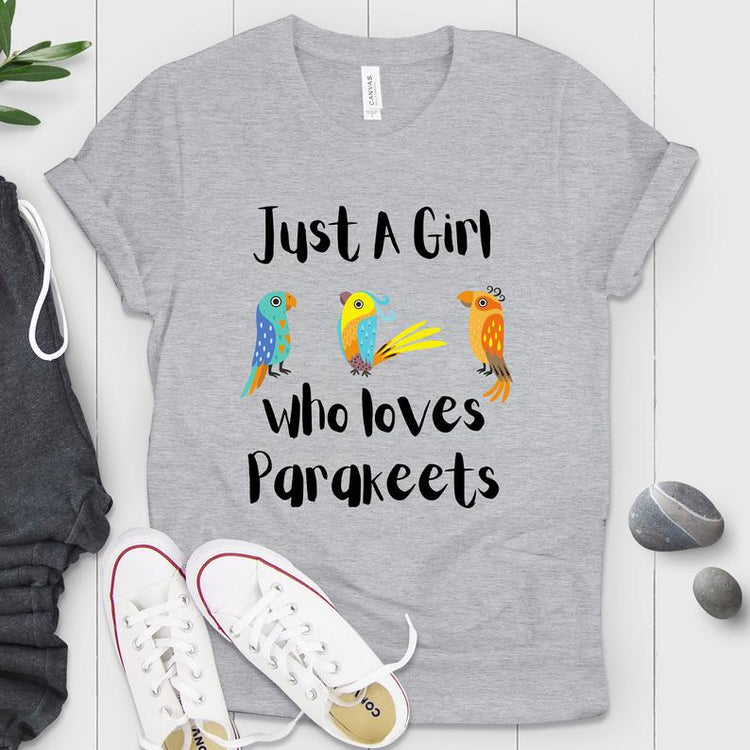 Just A Girl Who Loves Parakeets Shirt
