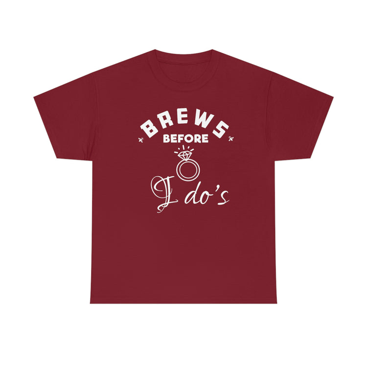 Humorous Breweries Drinking Bachelorettes Statements Bridal Hilarious Beer Enthusiast Saying Brewer Engagement