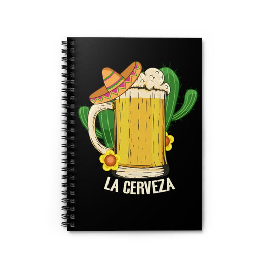 Spiral Notebook  Funny Cerveza Mexico Drinking Sarcastic Women Men  Humorous Mexican Drinkers