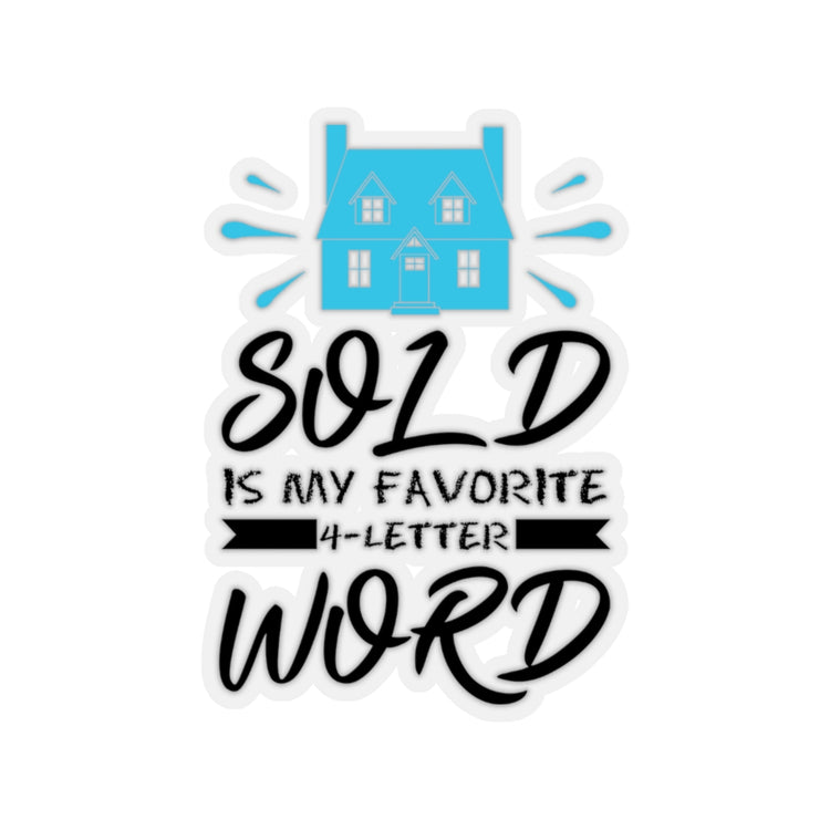 Sticker Decal Hilarious Realty Is My Favorite Landholdings Broker Plot Humorous Stickers For Laptop Car