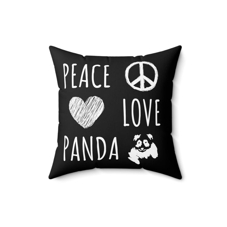 Novelty Peace Love Pandas Wellbeing Saying Cute Psychosocial Inspirations Men Women T Shirt Spun Polyester Square Pillow