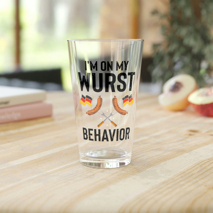 Beer Glass Pint 16oz Humorous I'm My Wurst Behavior Germanic Fair Enthusiast  Germany Season Concert Events Drink