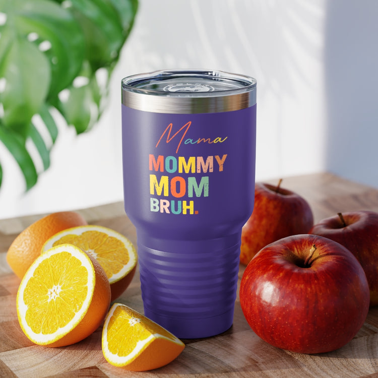 30oz Tumbler Stainless Steel Colors Novelty Mommies Names Mothers Appreciation Statements Puns Humorous Mommas