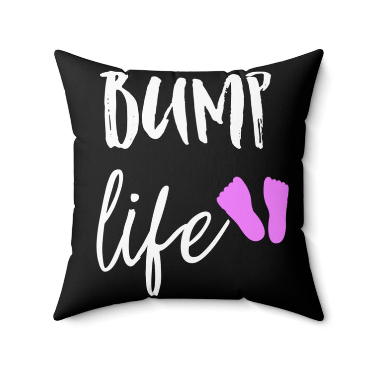 Bump Life Future Mom Maternity Clothes Spun Polyester Square Pillow