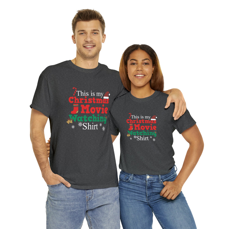 Shirt Funny This Is My Christmas Movie Watching Film Holiday Family  Festive Winter T-Shirt Unisex Heavy Cotton Tee