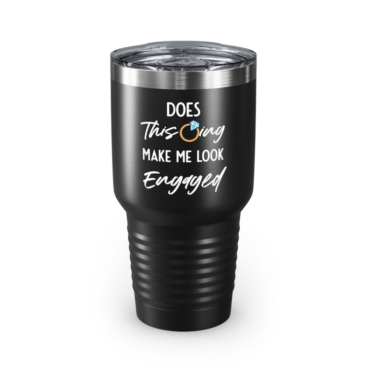 30oz Tumbler Stainless Steel Colors Humorous Delighted Fiancee Sarcastic Statements Line Bragging Bride Wedding