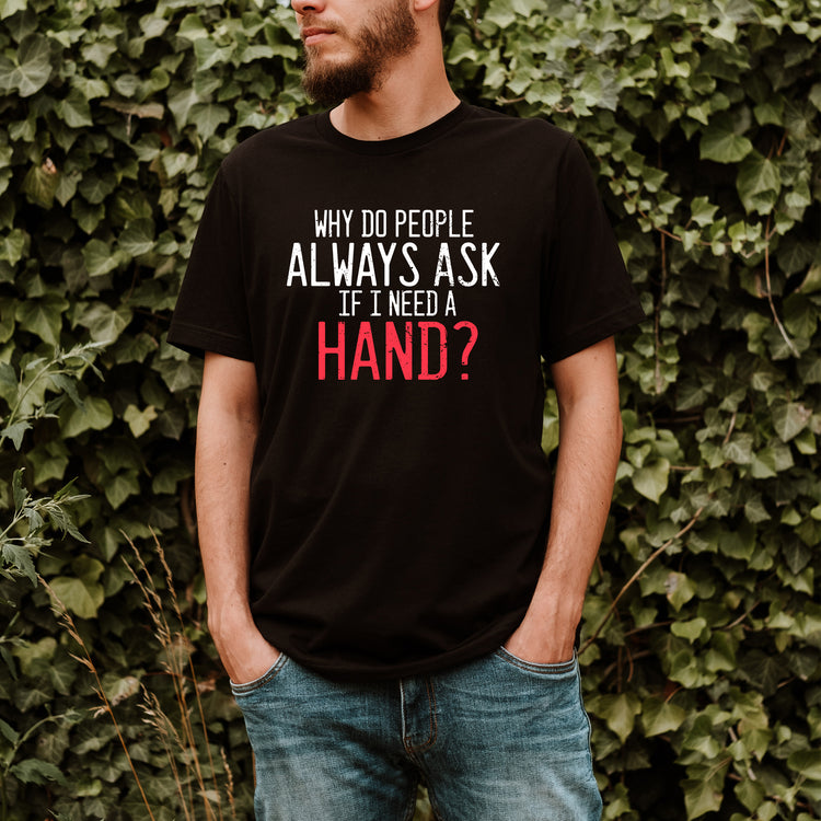 Humorous Hand Amputee Person With Disabilities Support Pun  Hilarious Leg