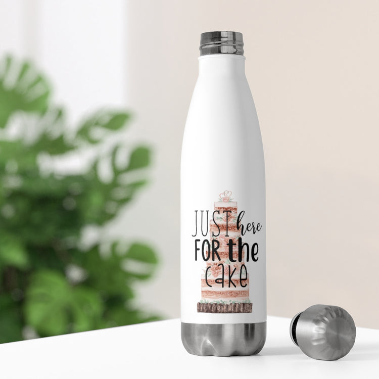 20oz Insulated Bottle Just here for the cake (wedding cake)  |  Wedding Day  |  Engagement Party  |