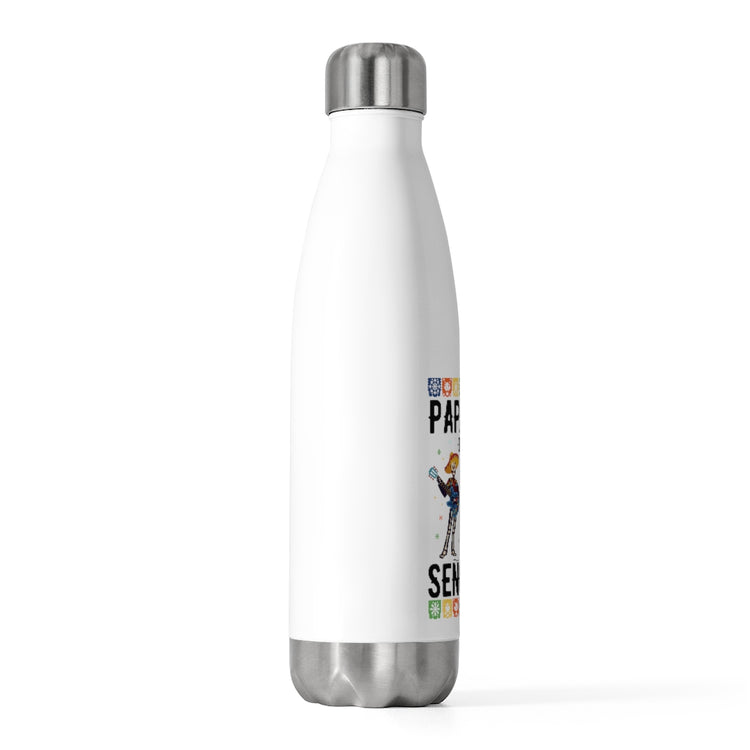 20oz Insulated Bottle  Hilarious Birthday Mexican Celebrations Sarcasm Family Party Novelty Gatherings