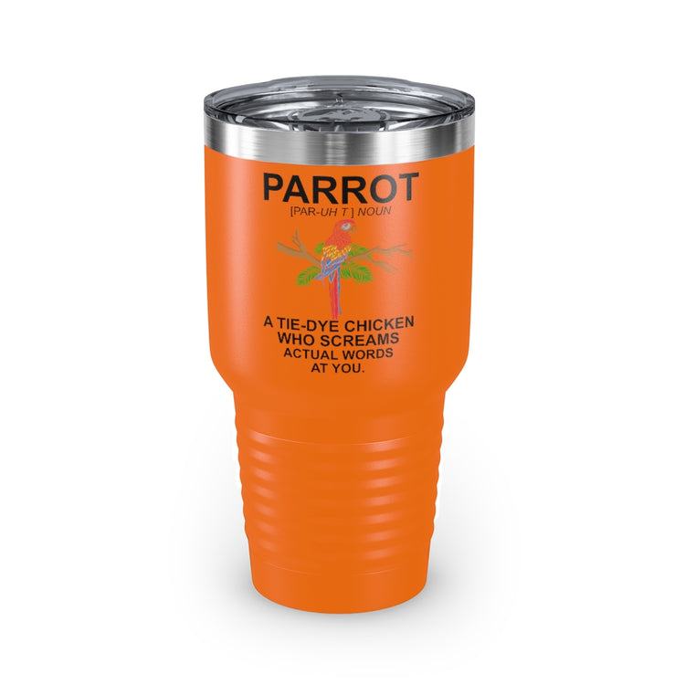 30oz Tumbler Stainless Steel Colors Humorous Parrot Cockatoo Cockatiels Colored Birds Enthusiast Novelty Parakeet