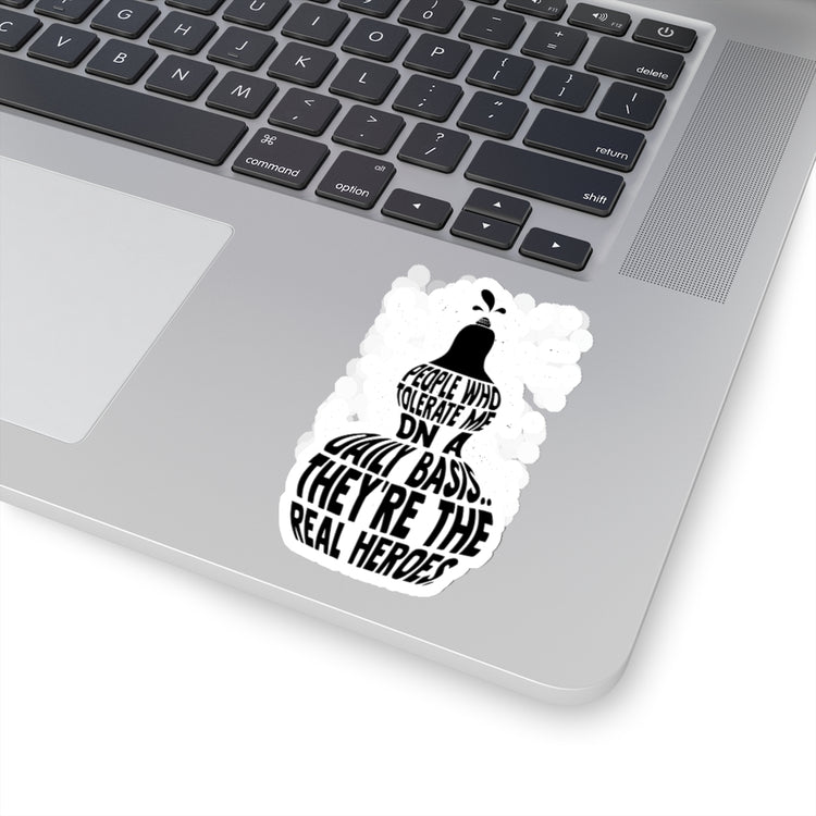 Sticker Decal Novelty People Who Tolerate Inspired Encourage Motivates Hilarious Stimulate Stickers For Laptop Car