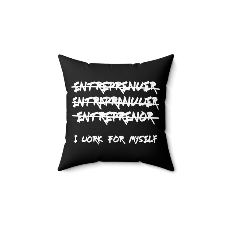 Hilarious Entrepreneurs Comical Sayings Businessman Fan Humorous Businesswoman Pun Dealer Trader Merchant Spun Polyester Square Pillow