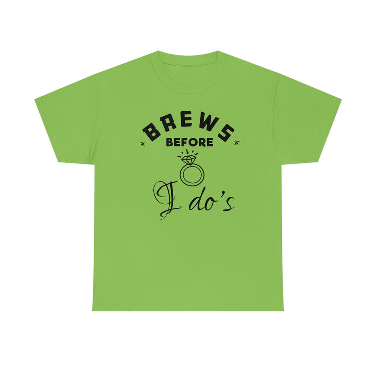 Humorous Breweries Drinking Bachelorettes Statements Bridal Hilarious Beer Enthusiast Saying Brewer Engagement