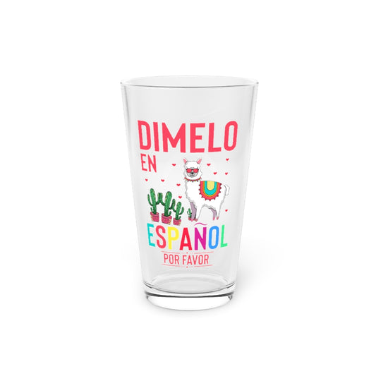 Beer Glass Pint 16oz  Humorous En Espanol Por Favor Llama Hispanic Enthusiast Novelty Castilian Spain