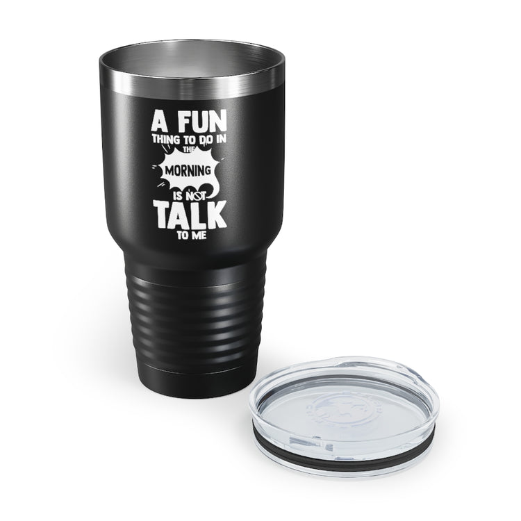 30oz Tumbler Stainless Steel Colors Hilarious People Preferring Quietness Loners Expression Pun Humorous Introverts