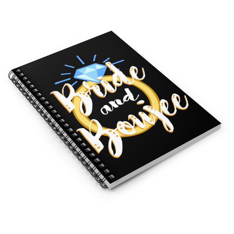 Spiral Notebook  Humorous Drinking Bride Sarcastic Engagement Bridal Funny Hilarious Vodka