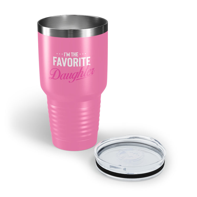 30oz Tumbler Stainless Steel Colors Humorous Favored Best-loved Dearest Favourite Special Girl Novelty Favoritism