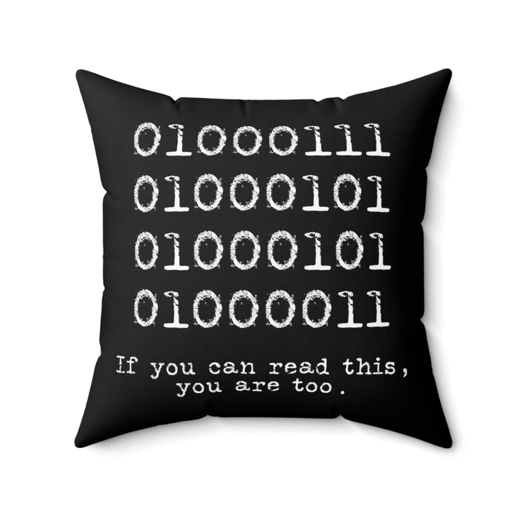 Novelty Science Technology Graphic Tee Shirt Gift | Funny Read This Binary Codes Tech Savvy Men Women T Shirt Spun Polyester Square Pillow