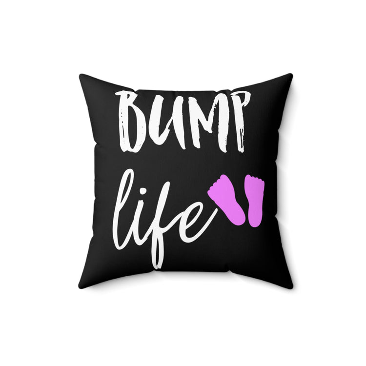 Bump Life Future Mom Maternity Clothes Spun Polyester Square Pillow