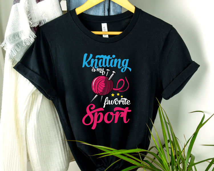 Knitting Is My Favorite Sports Shirt