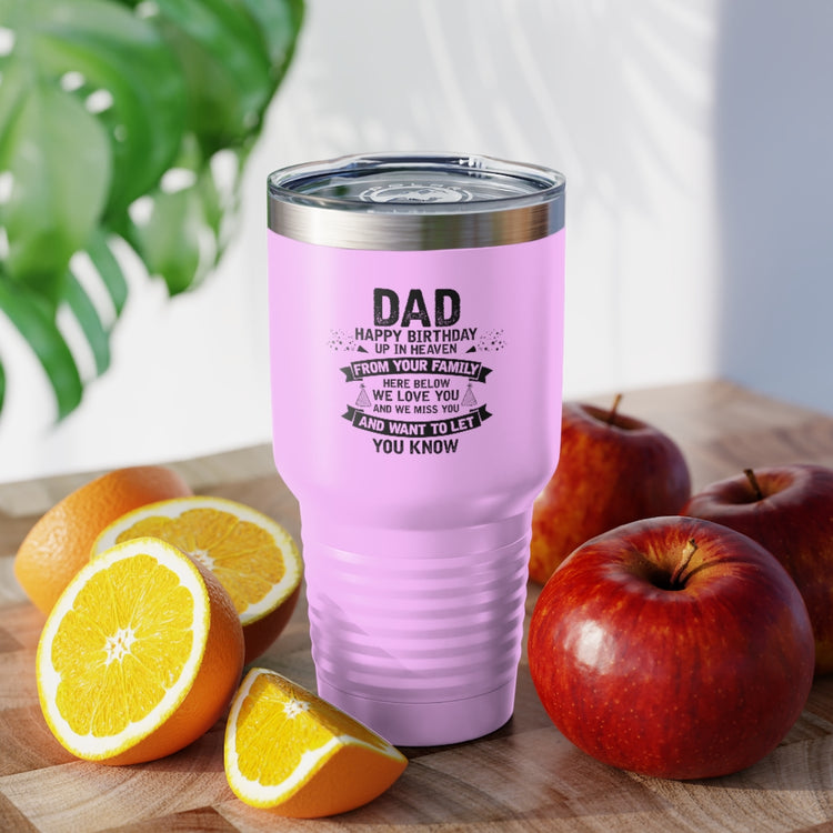 30oz Tumbler Stainless Steel Colors Inspirational Dad Heaven's Celebrations Memorial Birthday  Motivational Dads