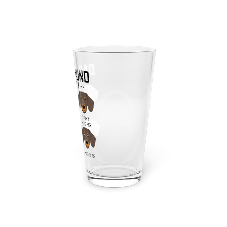 Beer Glass Pint 16oz Hilarious Hotdog Sausage Dog Pets Puppies Doxie Enthusiast Humorous Dackel