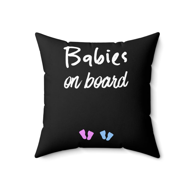 Babies On Board Baby Bump Shirt Spun Polyester Square Pillow