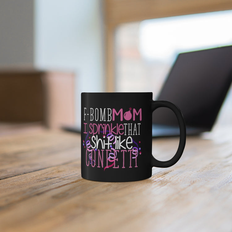 11oz Black Coffee Mug Ceramic Funny Mommas Sarcastic Nagging Statements Saying Mom Novelty Naggers Mommies Sayings Sarcasm Mockeries